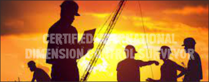 Certified International of Dimension Control Surveyor